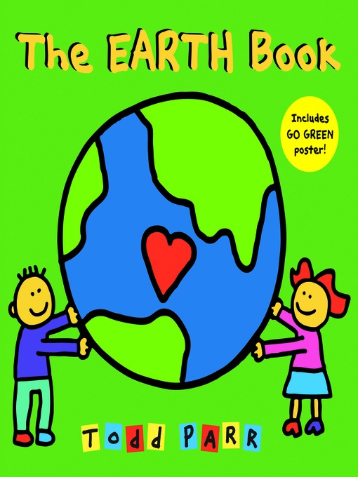 Title details for The EARTH Book by Todd Parr - Available